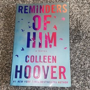 Reminders Of Him- Colleen Hoover
